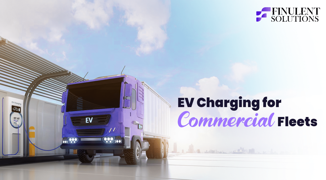 EV Charging for Commercial Fleets